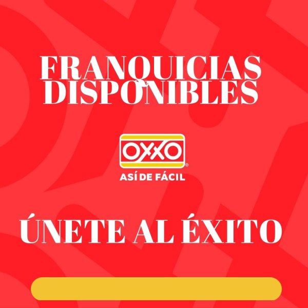 Únete al éxito de las franquicias OXXO en Chile.